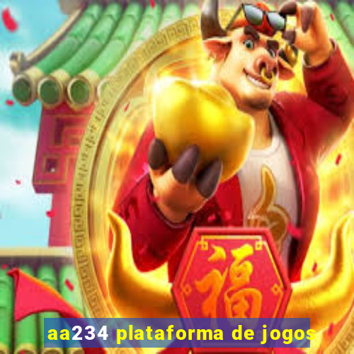 aa234 plataforma de jogos